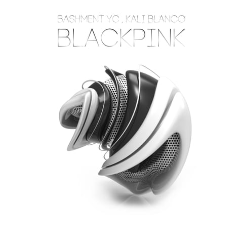 Bashment YC & Kali Blanco — Blackpink 앨범 커버