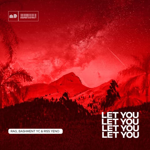 RAG, Bashment YC & Riss Yeno — Let You 앨범 커버